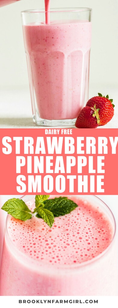 Healthy creamy smoothie made with FRESH strawberry and pineapple.   This 4 ingredient smoothie is dairy free, easy to make and SO delicious.   
