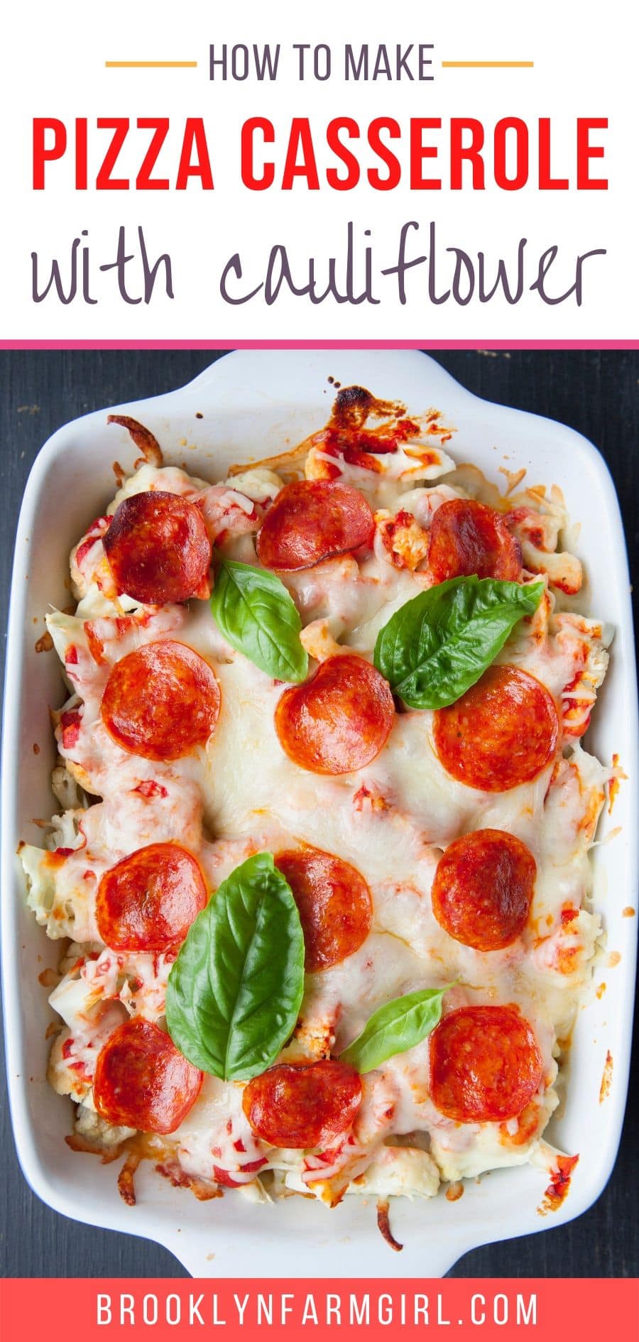 Pizza Casserole with Cauliflower Brooklyn Farm Girl