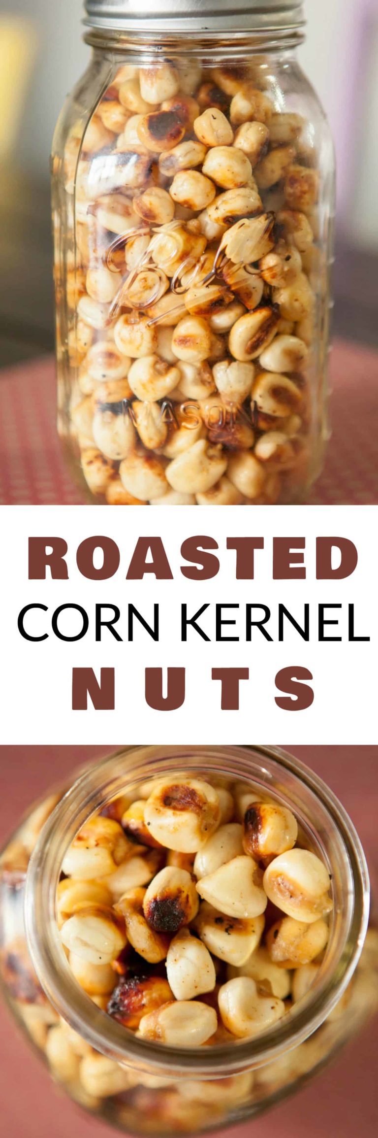 Roasted Corn Nuts Homemade and Healthy Snack!