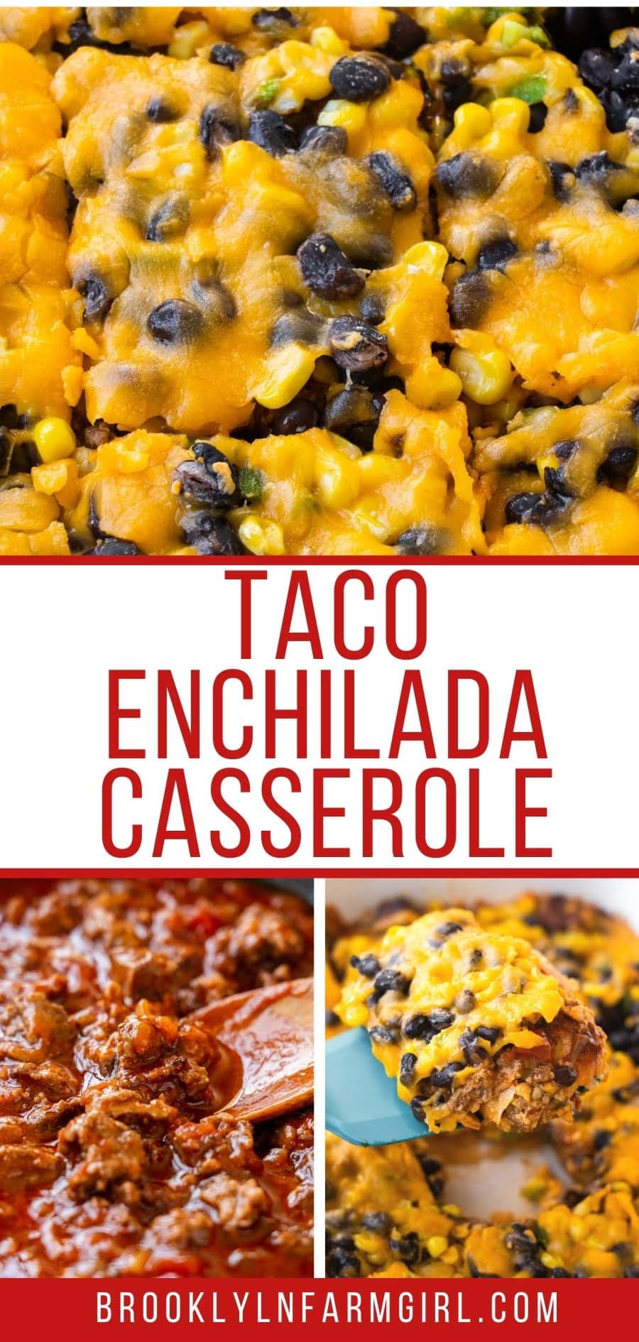 Taco Enchilada Casserole Brooklyn Farm Girl