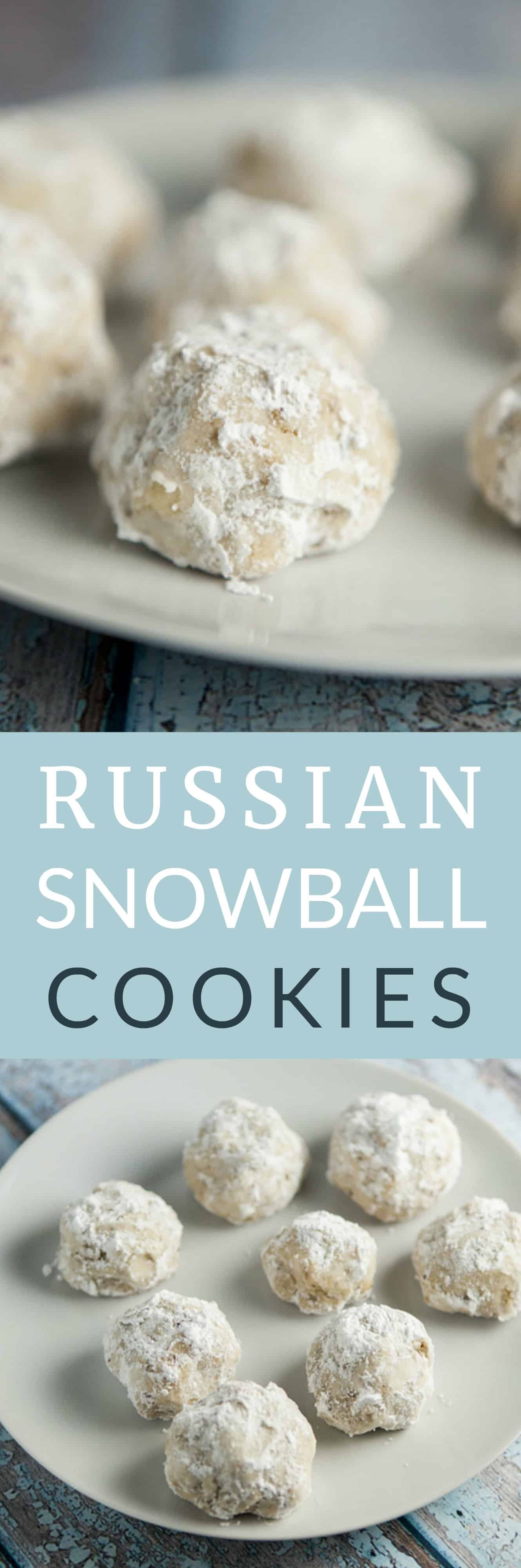 Snowball Russian Tea Cake Cookies - Brooklyn Farm Girl