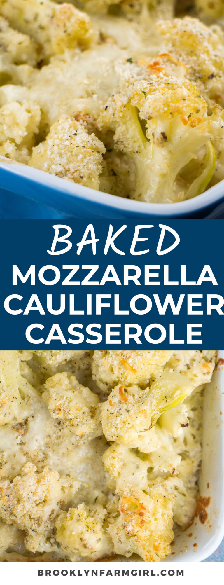 Cauliflower Casserole with Mozzarella Cheese Brooklyn Farm Girl