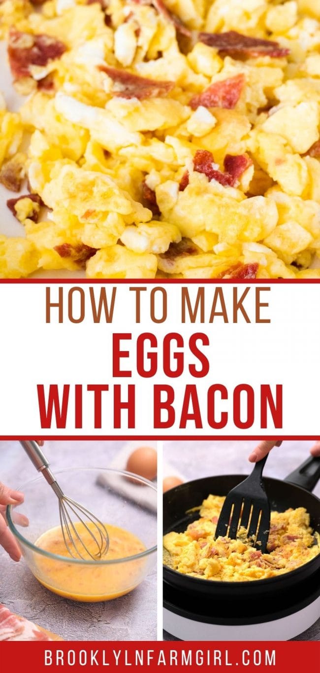 Scrambled Eggs With Bacon - Brooklyn Farm Girl