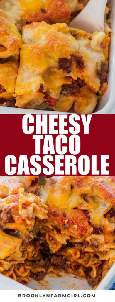 Cheesy Taco Casserole made with ground beef, bow tie pasta, taco seasoning, and shredded cheese—perfect for the whole family on busy weeknights. Top with your favorite taco toppings as desired!