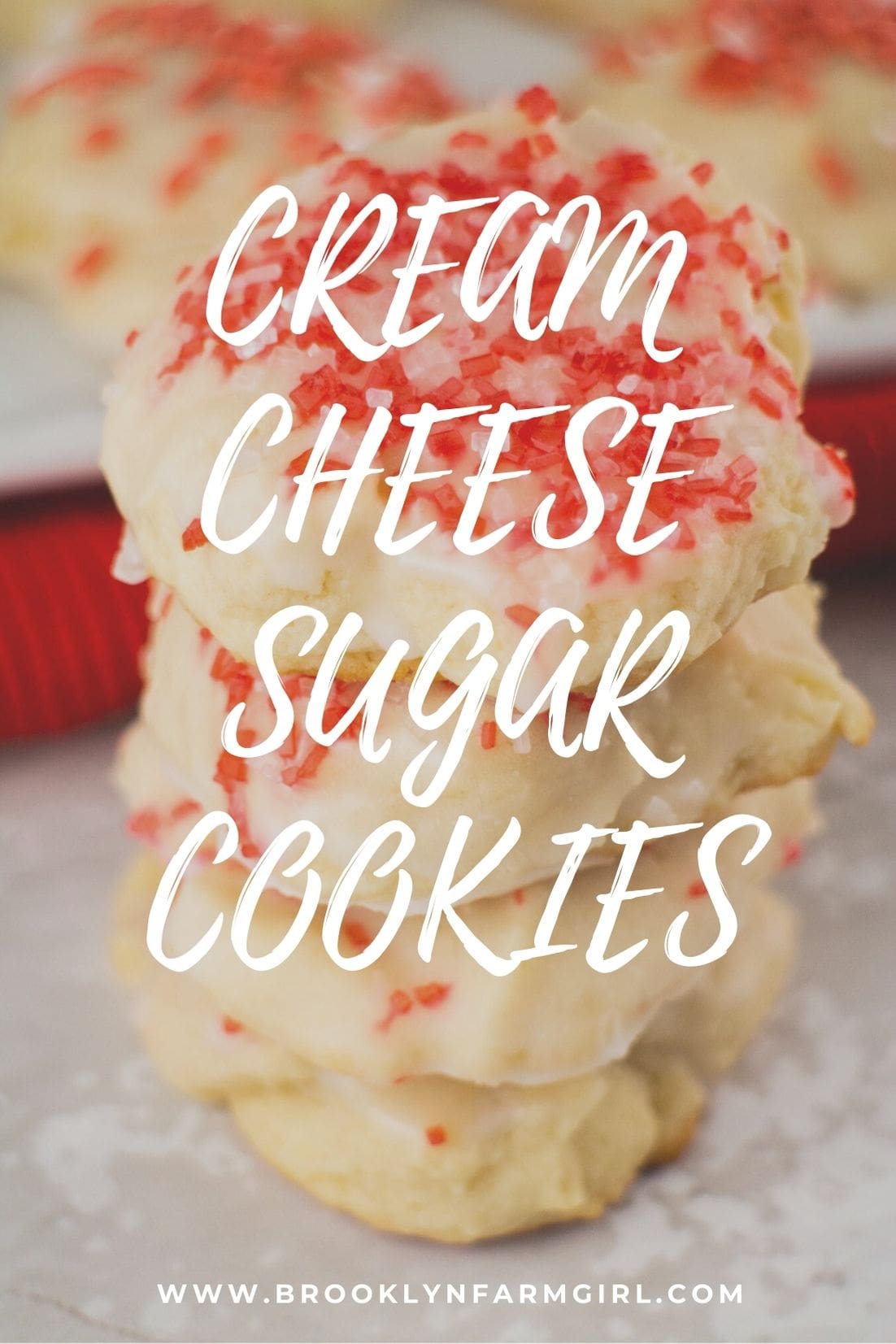 Christmas Cream Cheese Sugar Cookies - Brooklyn Farm Girl