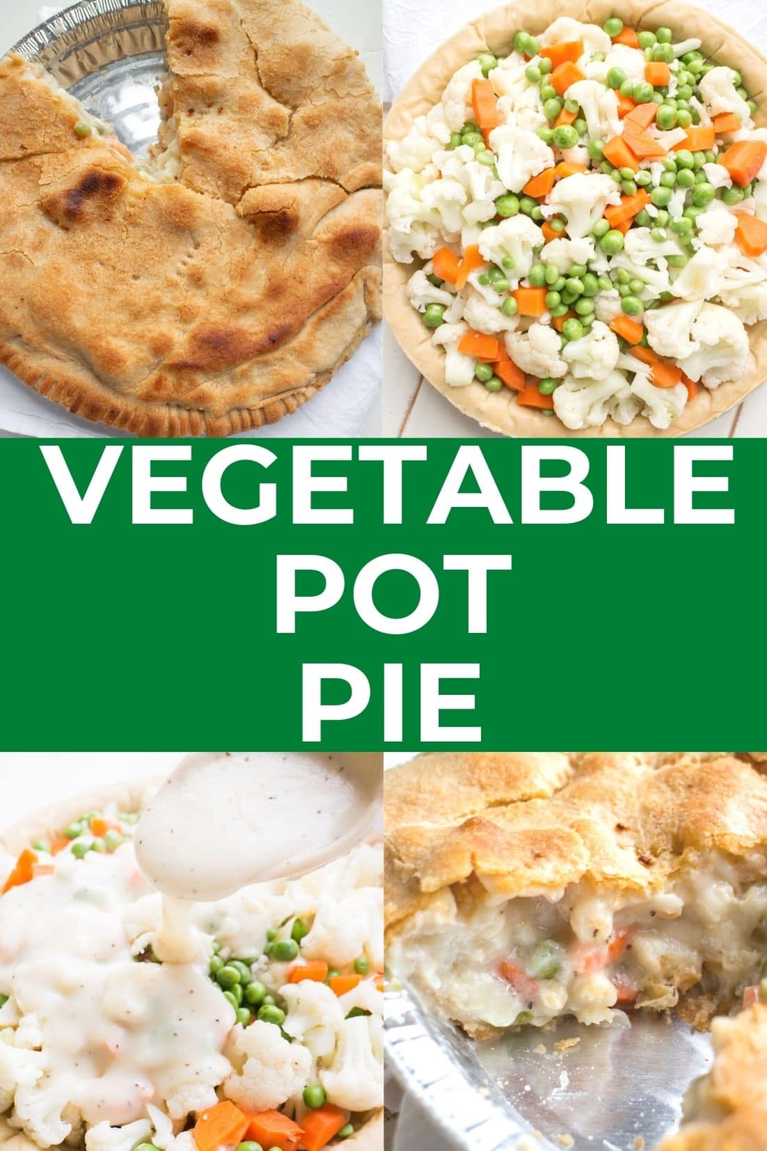 Vegetable Pot Pie (With Cauliflower and Frozen Mixed Vegetables