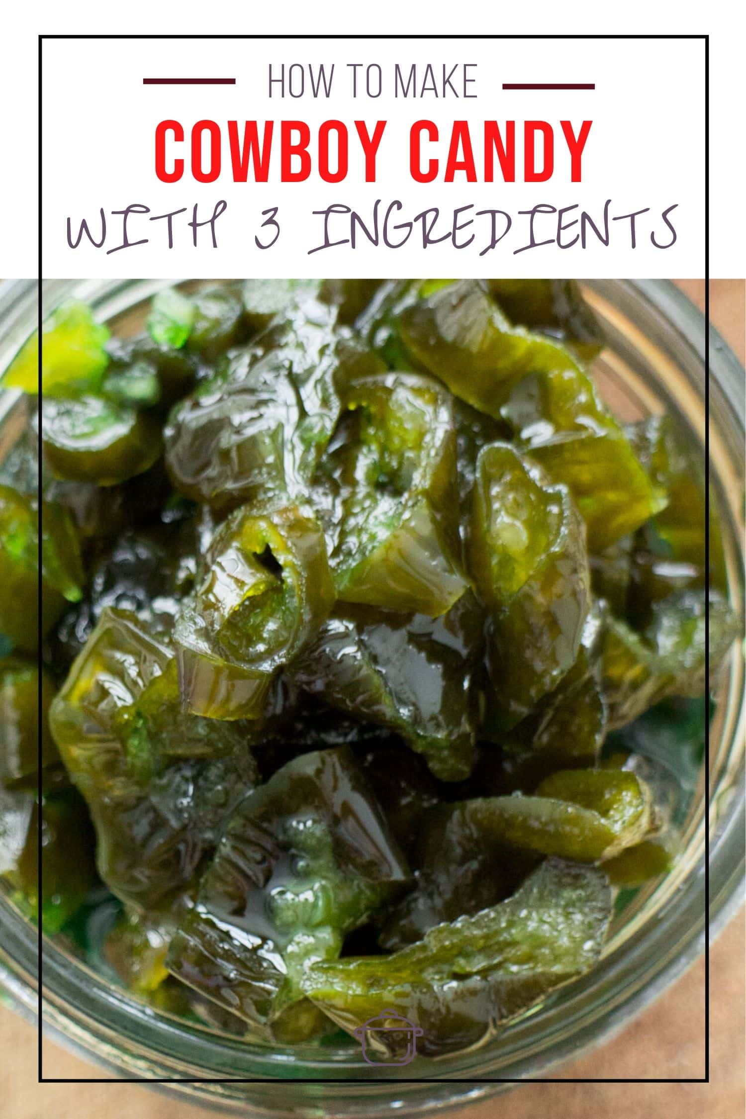 Candied Jalapenos Recipe - You Only Need 3 Ingredients!