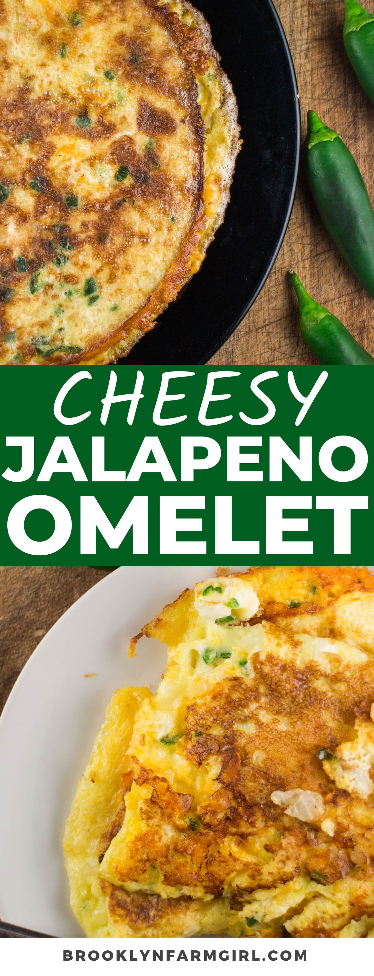 Cheesy Jalapeno Omelet Brooklyn Farm Girl
