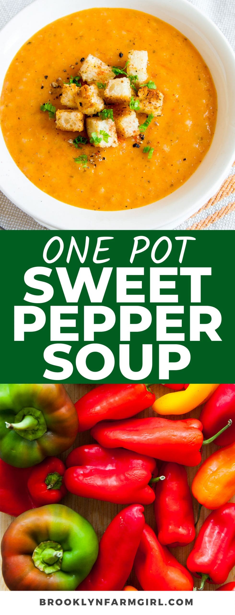 Creamy Sweet Pepper Soup Brooklyn Farm Girl