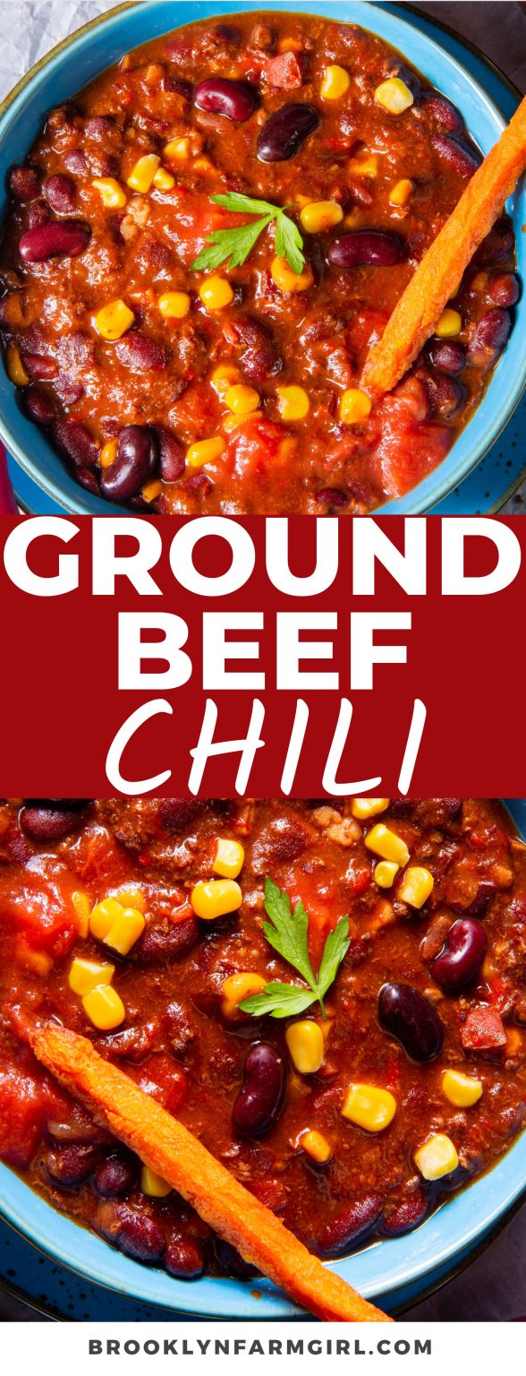 Easy Ground Beef Chili Brooklyn Farm Girl