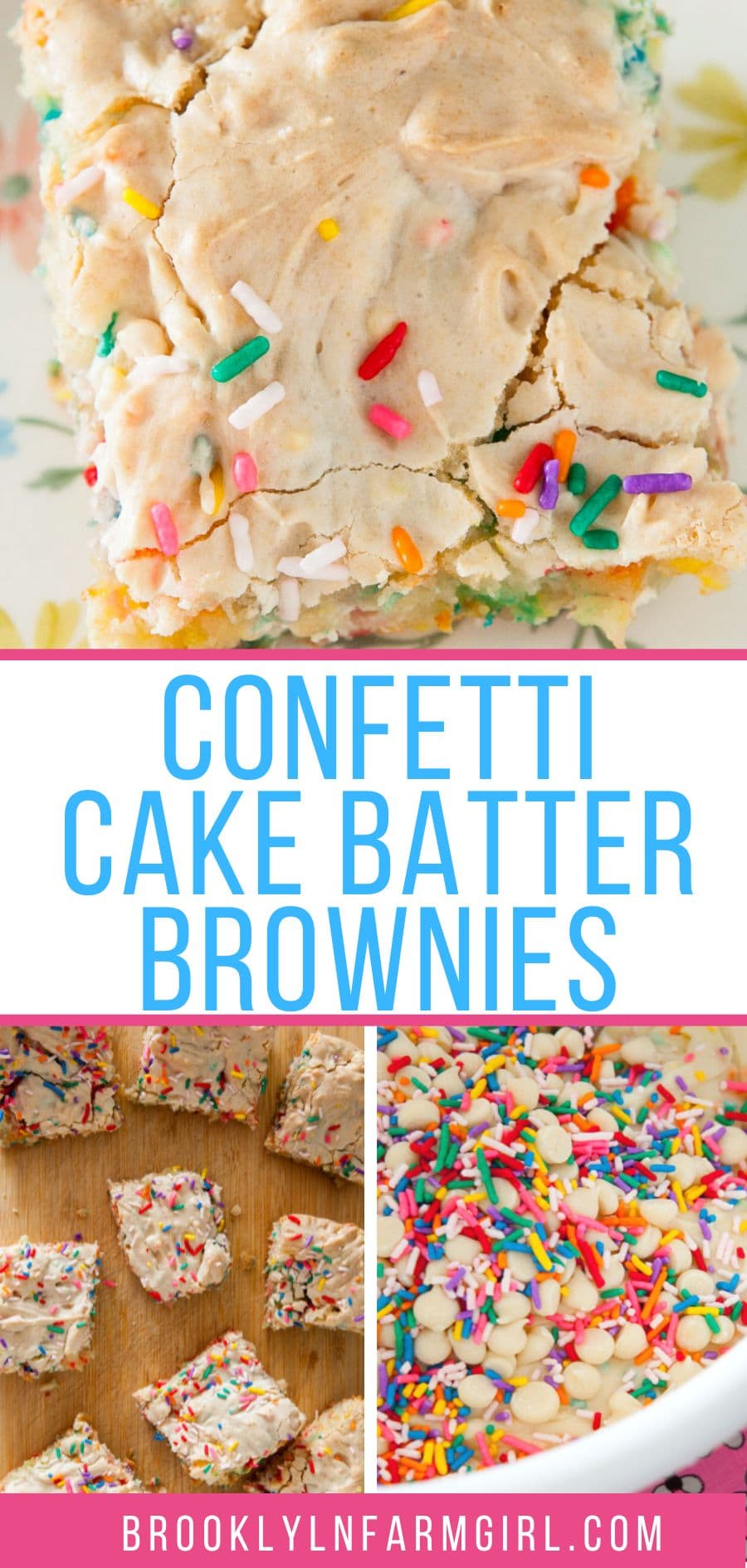 Confetti Cake Batter Brownies Brooklyn Farm Girl
