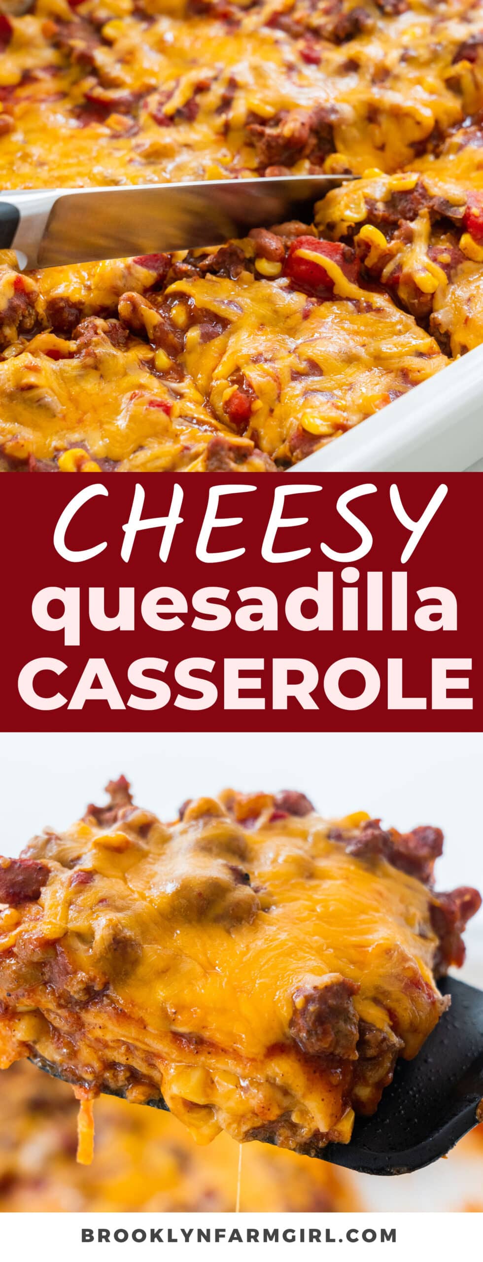 Quesadilla Casserole Easy Mexican Casserole Recipe