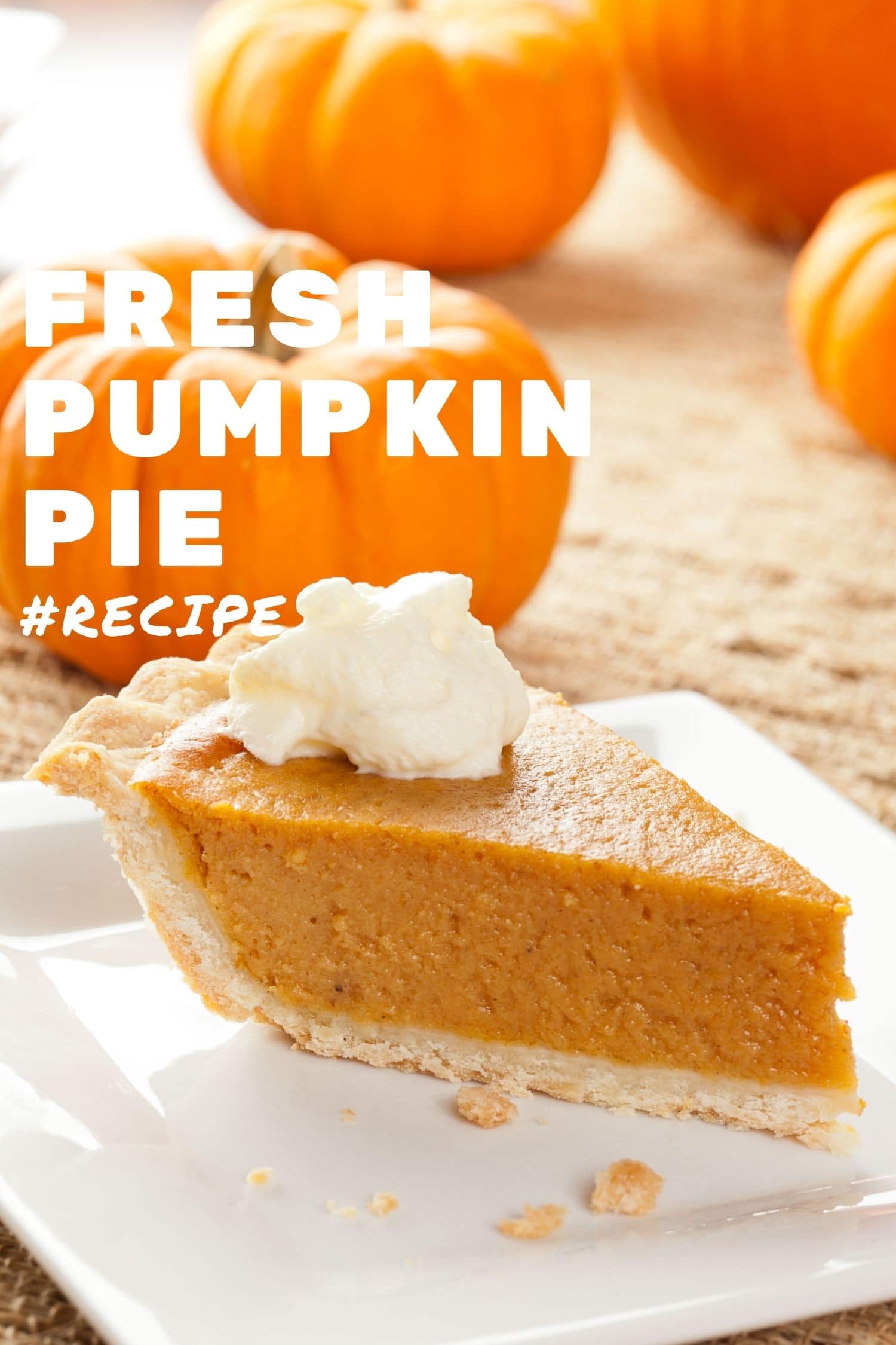 Easy Pumpkin Pie Recipe Brooklyn Farm Girl