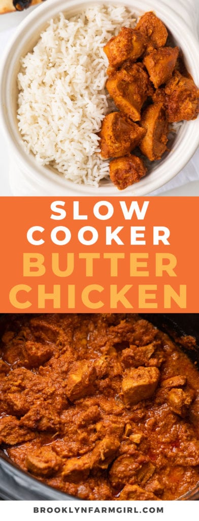 Easy, tasty Slow Cooker Butter Chicken recipe.  This authentic dinner tastes just like your favorite Indian restaurant, ready in 4 hours in the crockpot!  Serve with basmati rice and naan.