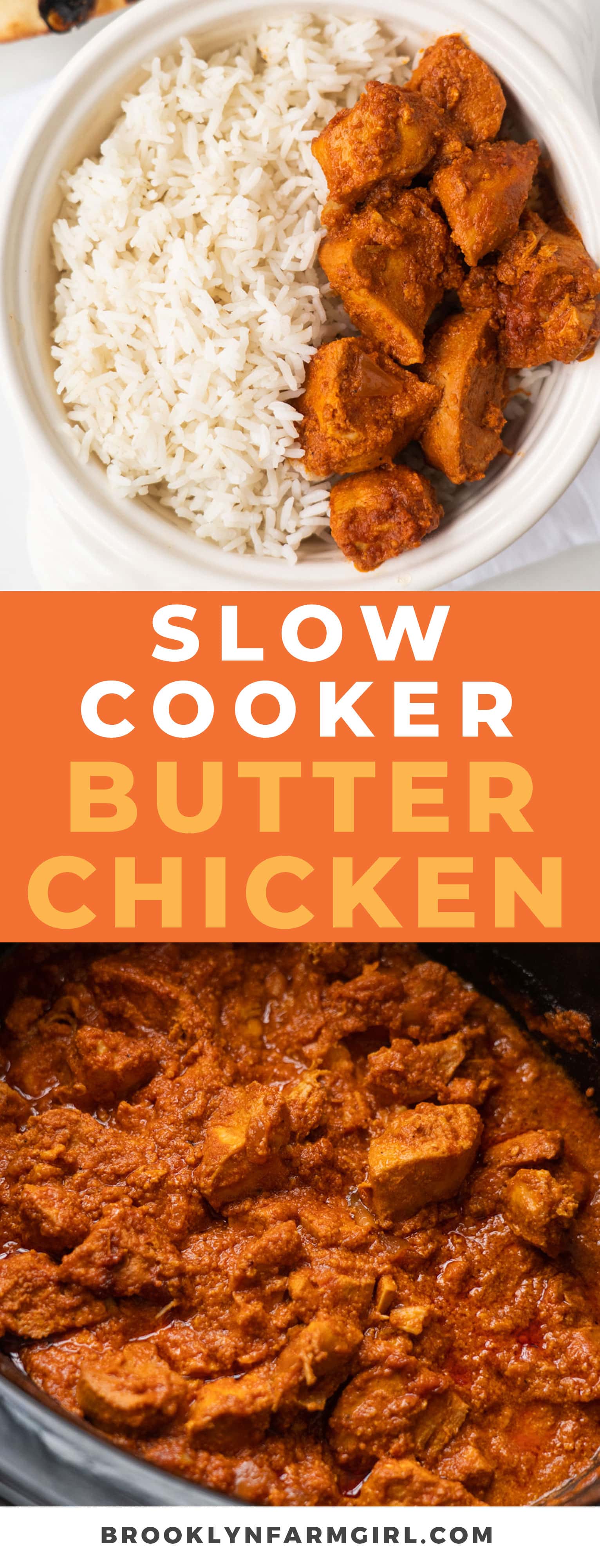 Slow Cooker Butter Chicken (4 Hours) Brooklyn Farm Girl