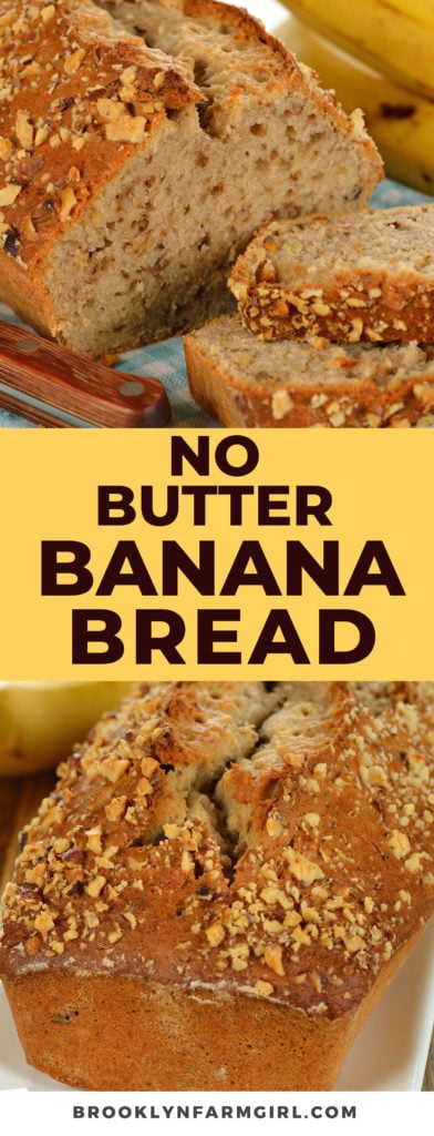 NO BUTTER Banana Bread recipe is easy to make and makes a fluffy, moist bread!   It's so good you won’t miss the butter at all (also easy to make vegan). 