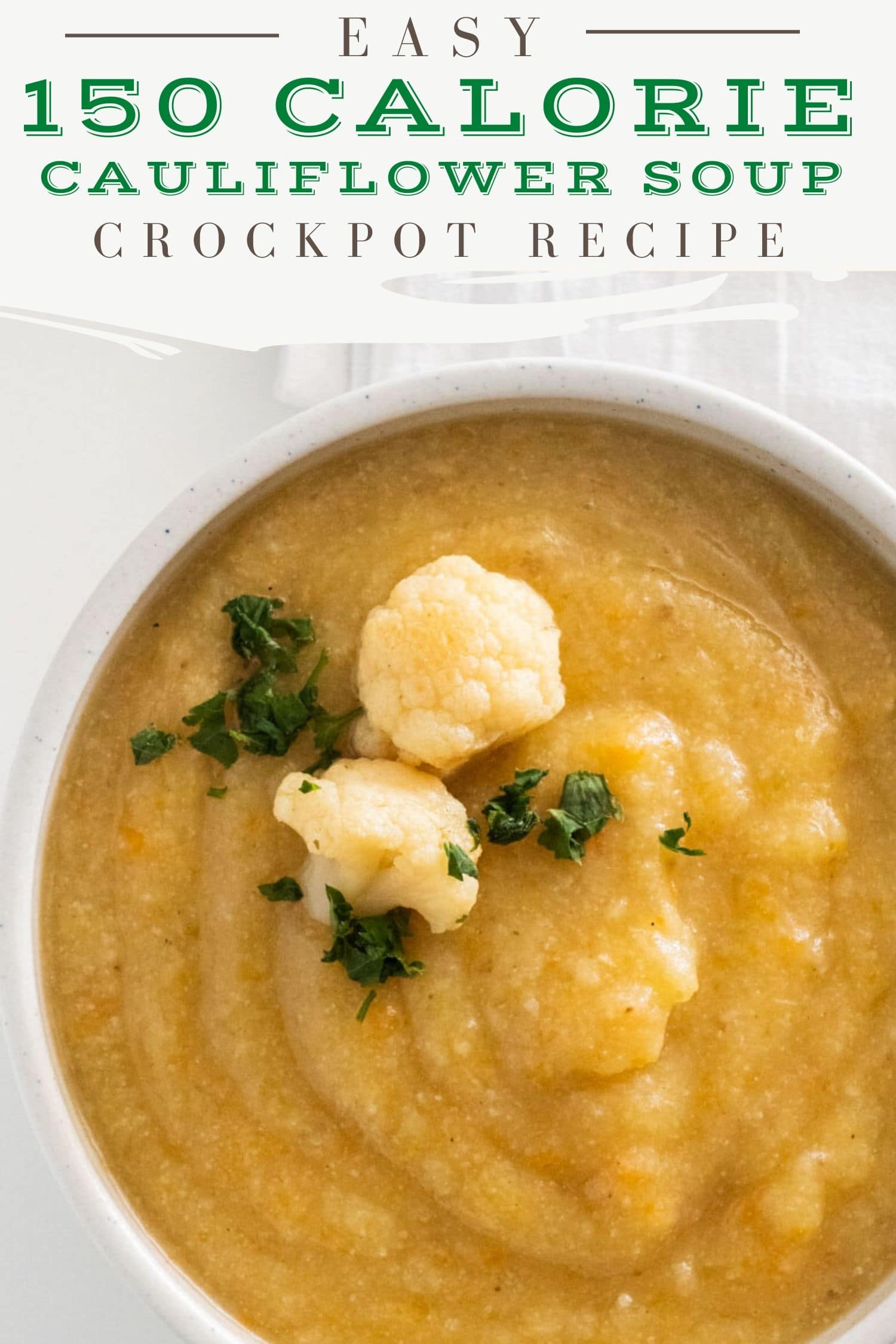 Crockpot Vegan Cauliflower Soup Brooklyn Farm Girl