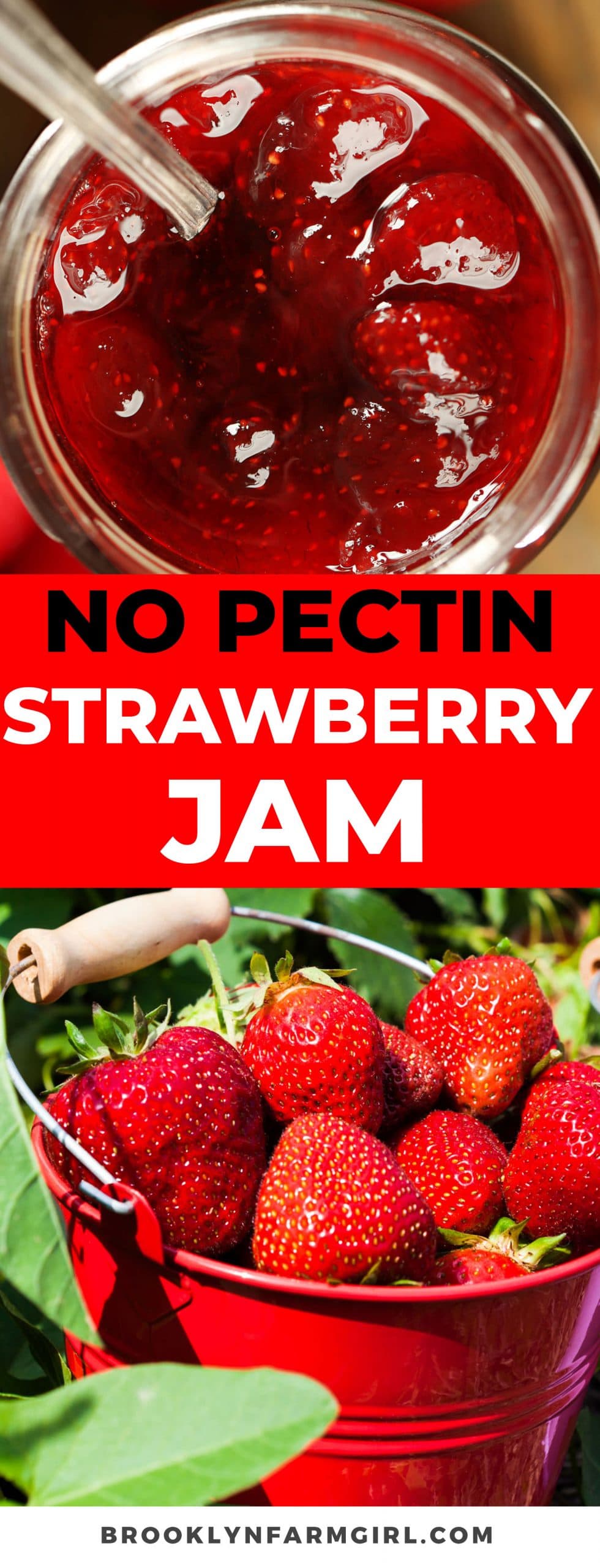 No Pectin Strawberry Jam Brooklyn Farm Girl