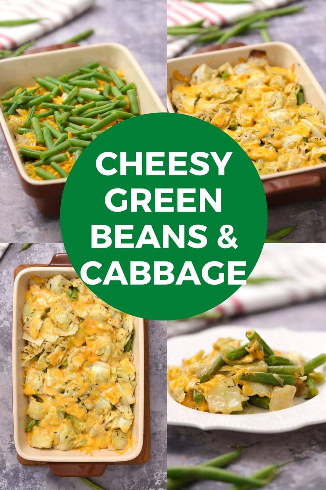 Cheesy Green Beans and Cabbage Brooklyn Farm Girl