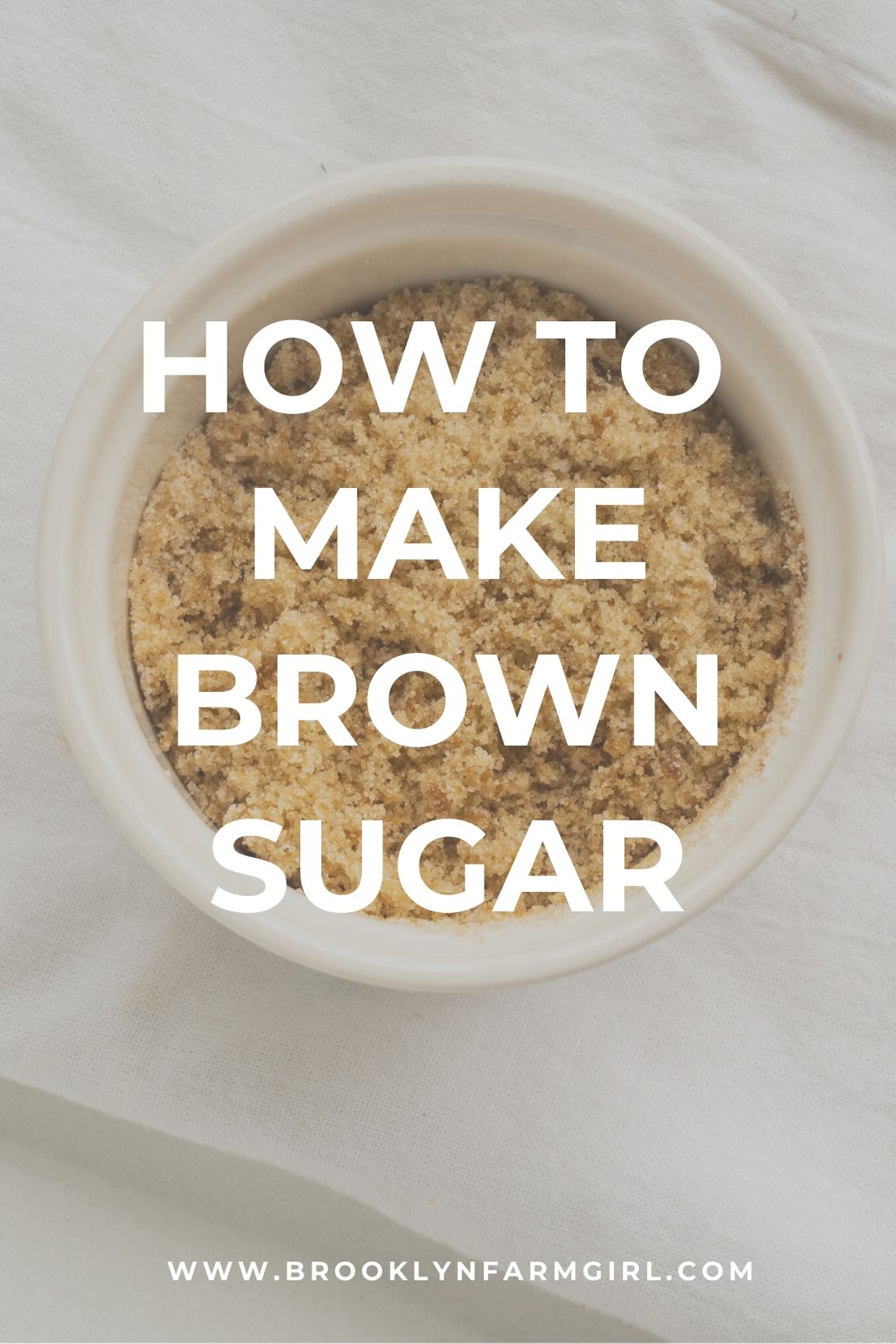 How to Make Brown Sugar (sugar and molasses) Brooklyn Farm Girl