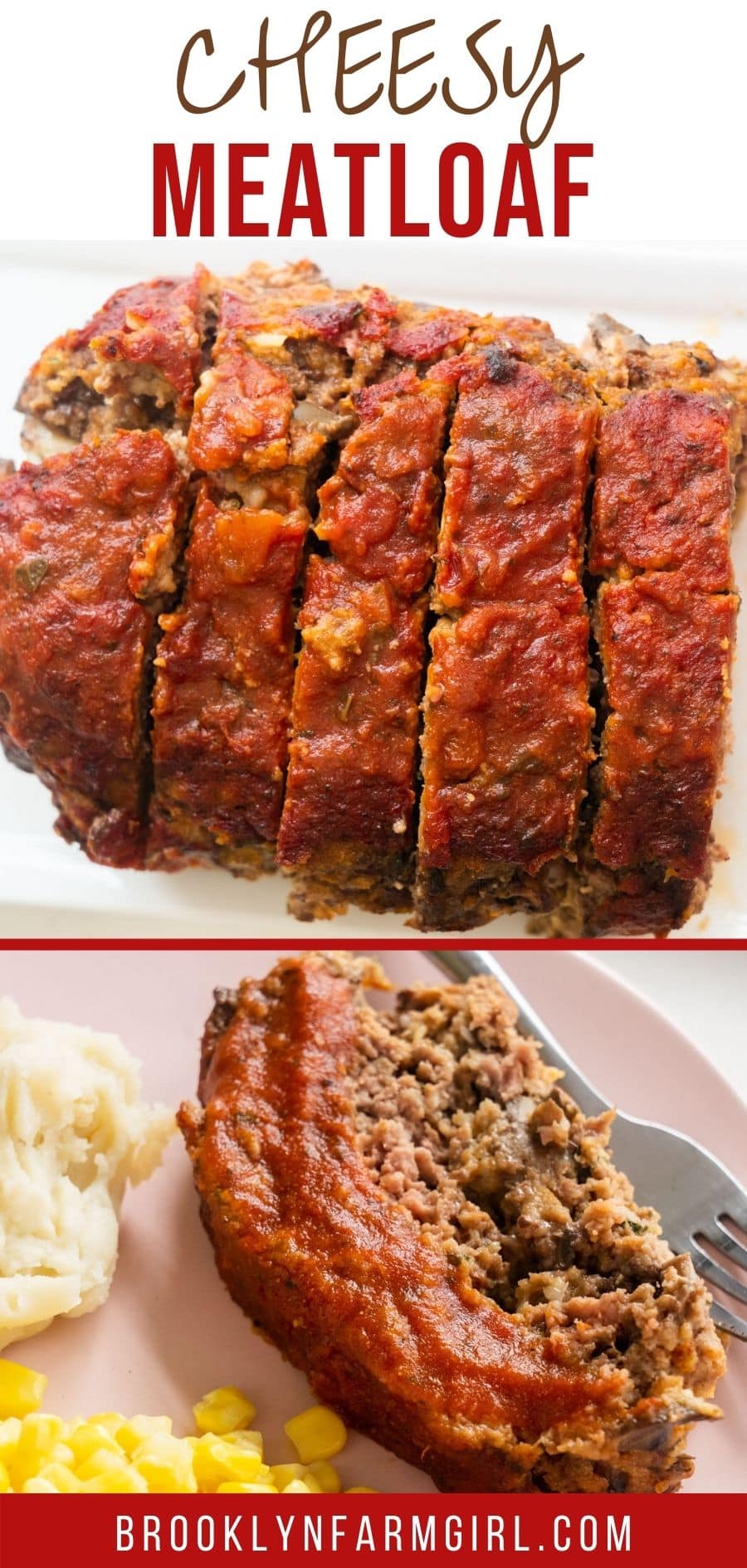 Cheesy Meatloaf - Brooklyn Farm Girl