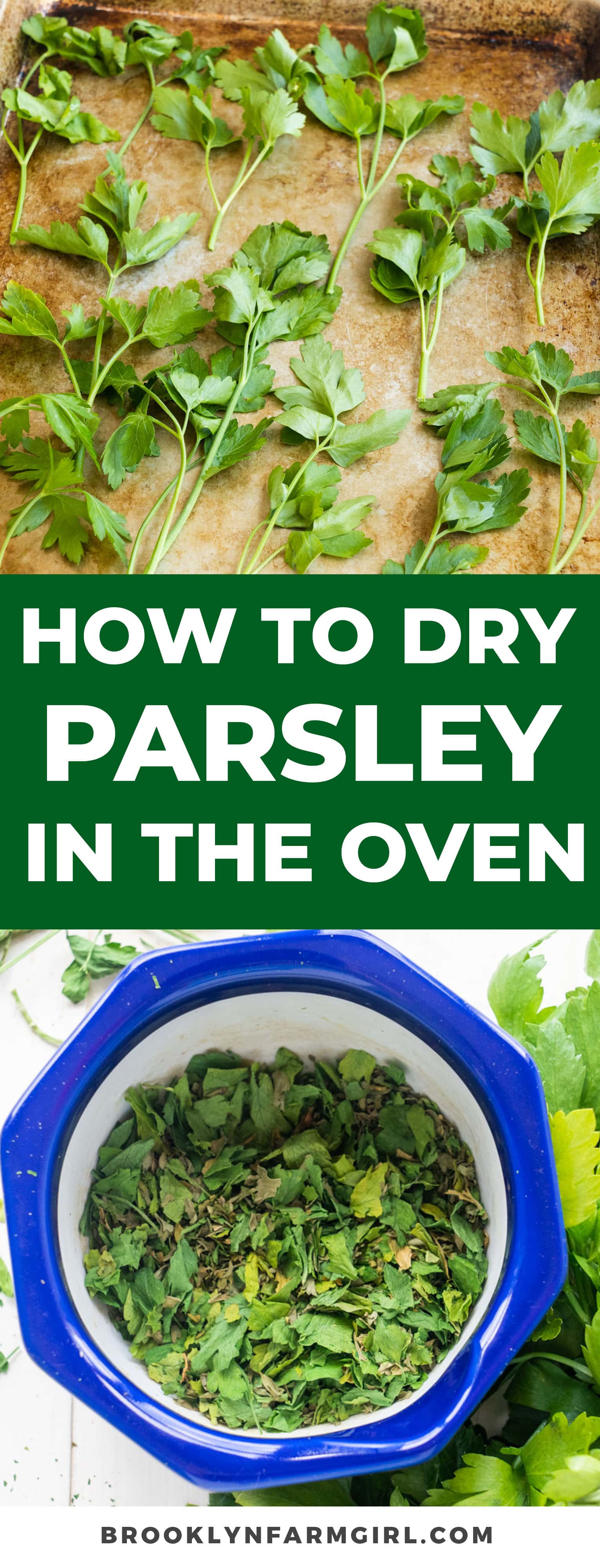 How to Dry Parsley in the Oven Brooklyn Farm Girl