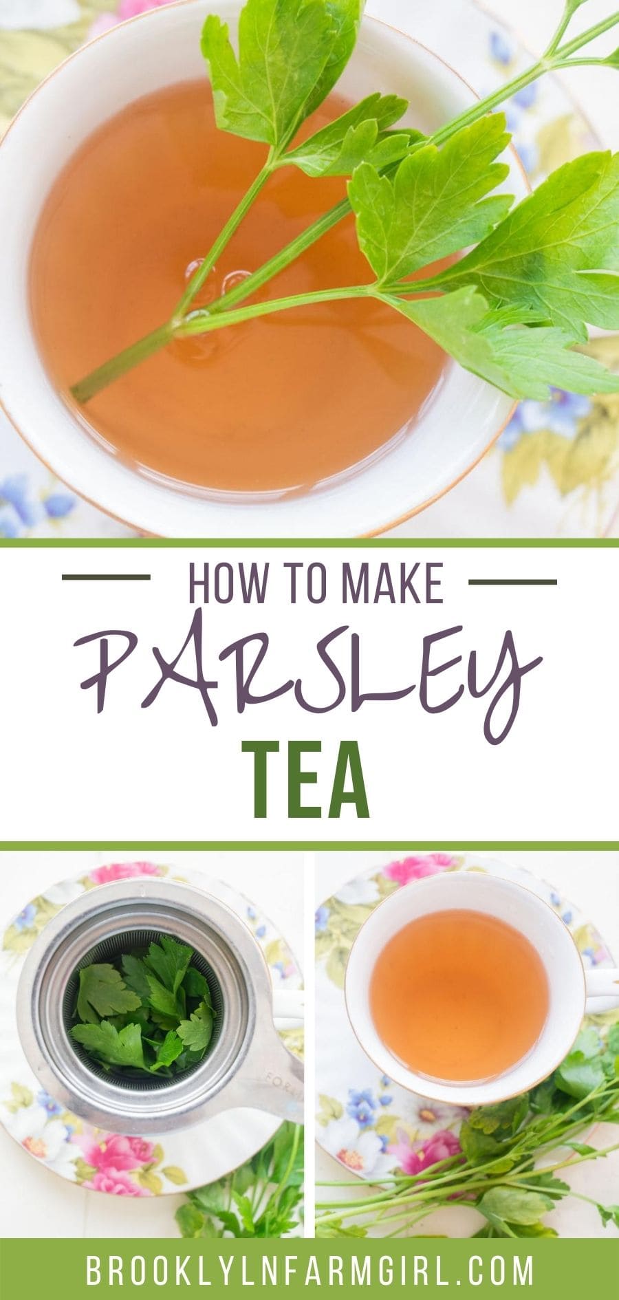 How to Make Parsley Tea Brooklyn Farm Girl