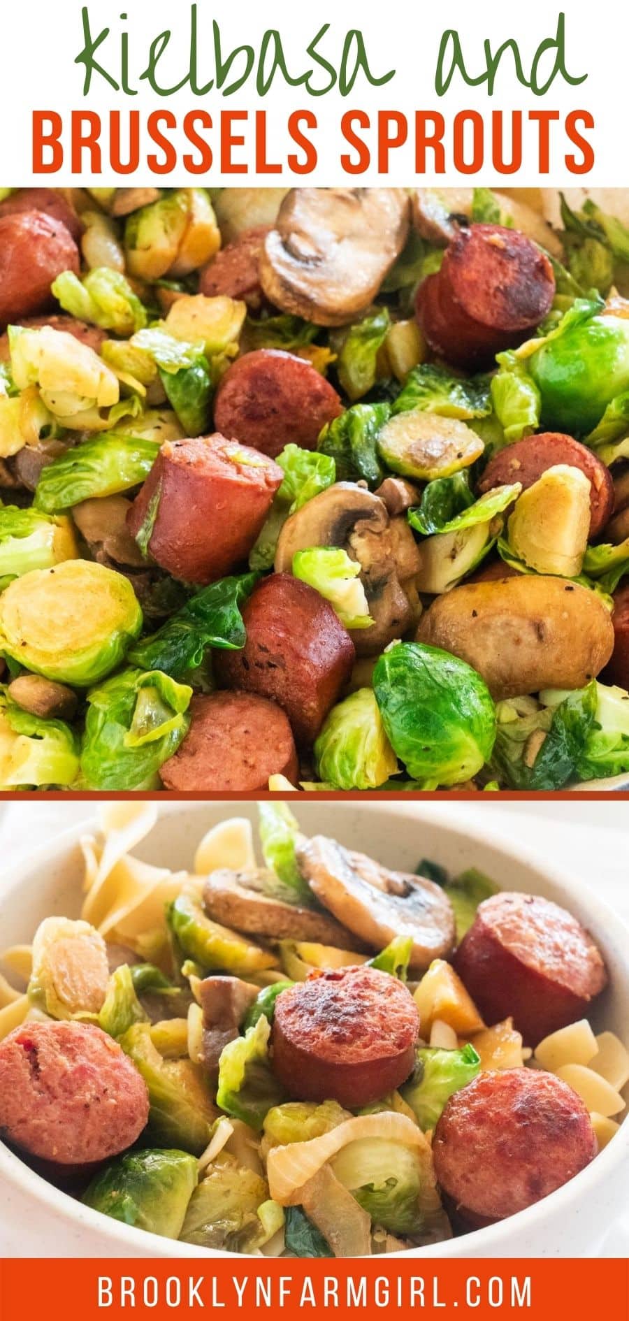Kielbasa and Brussels Sprouts Skillet Brooklyn Farm Girl