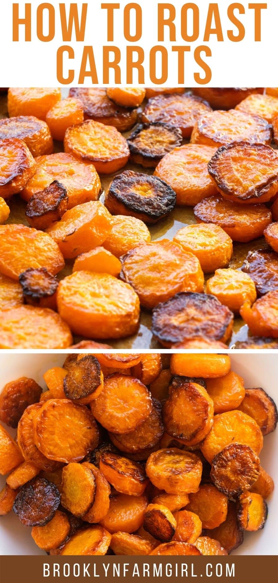 How to Cook Carrots in the Oven (20 Minutes) Brooklyn Farm Girl