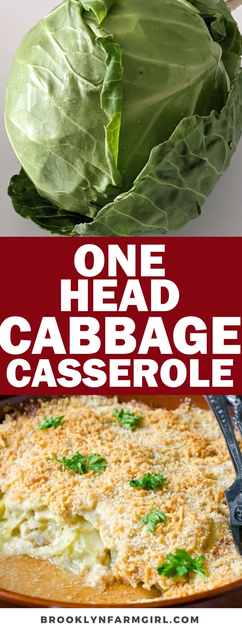 Creamy Cabbage Casserole Brooklyn Farm Girl