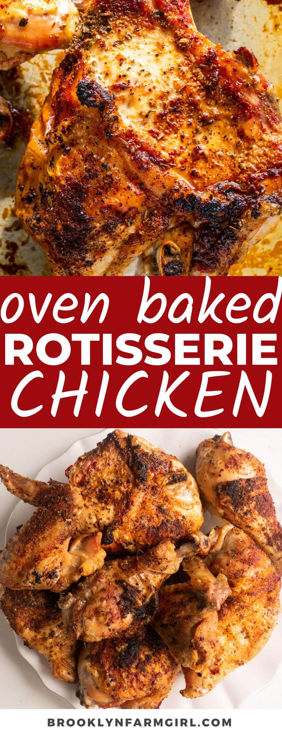 How to Make Rotisserie Chicken in the Oven Brooklyn Farm Girl