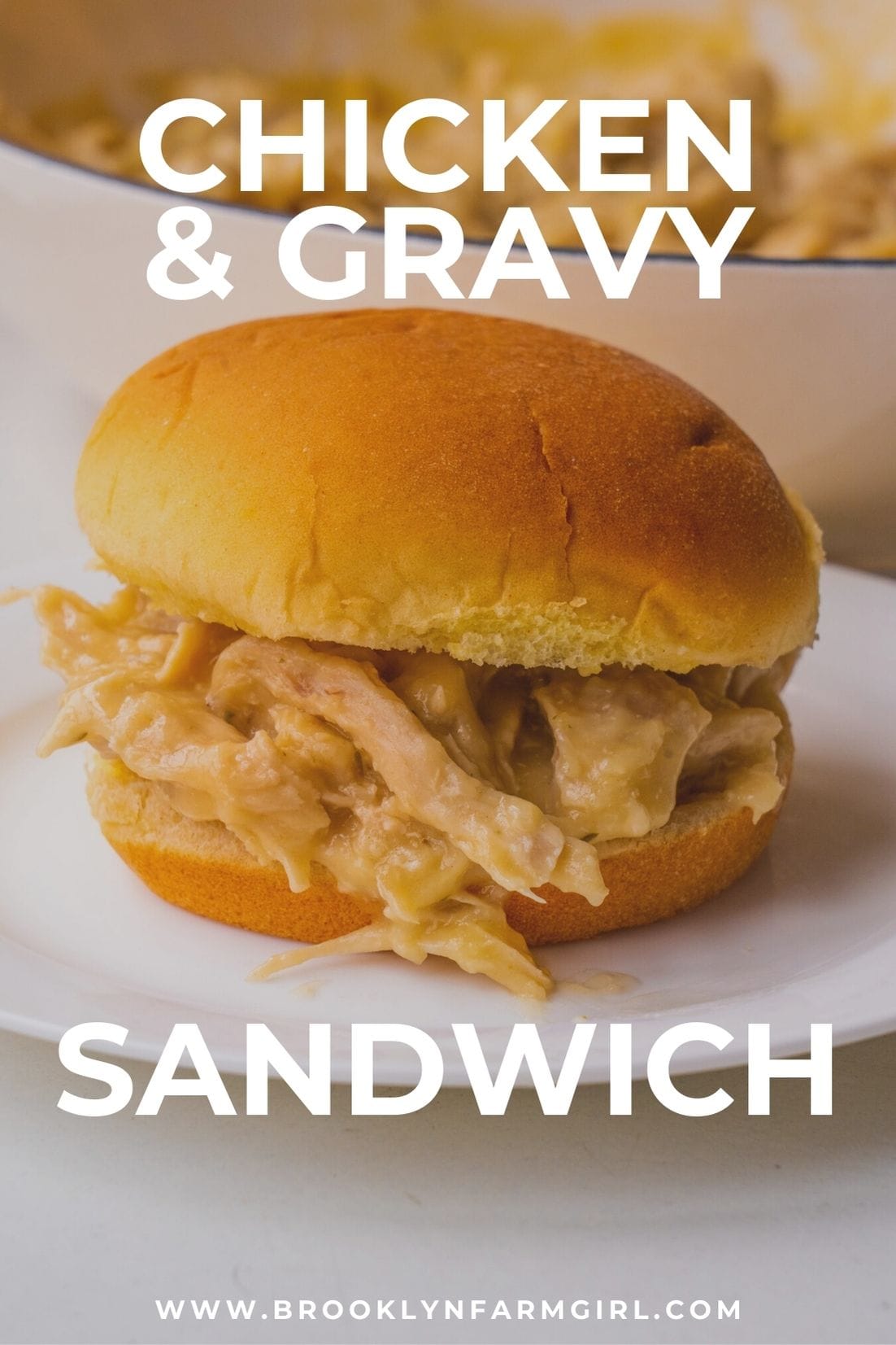 Chicken and Gravy Sandwich Brooklyn Farm Girl