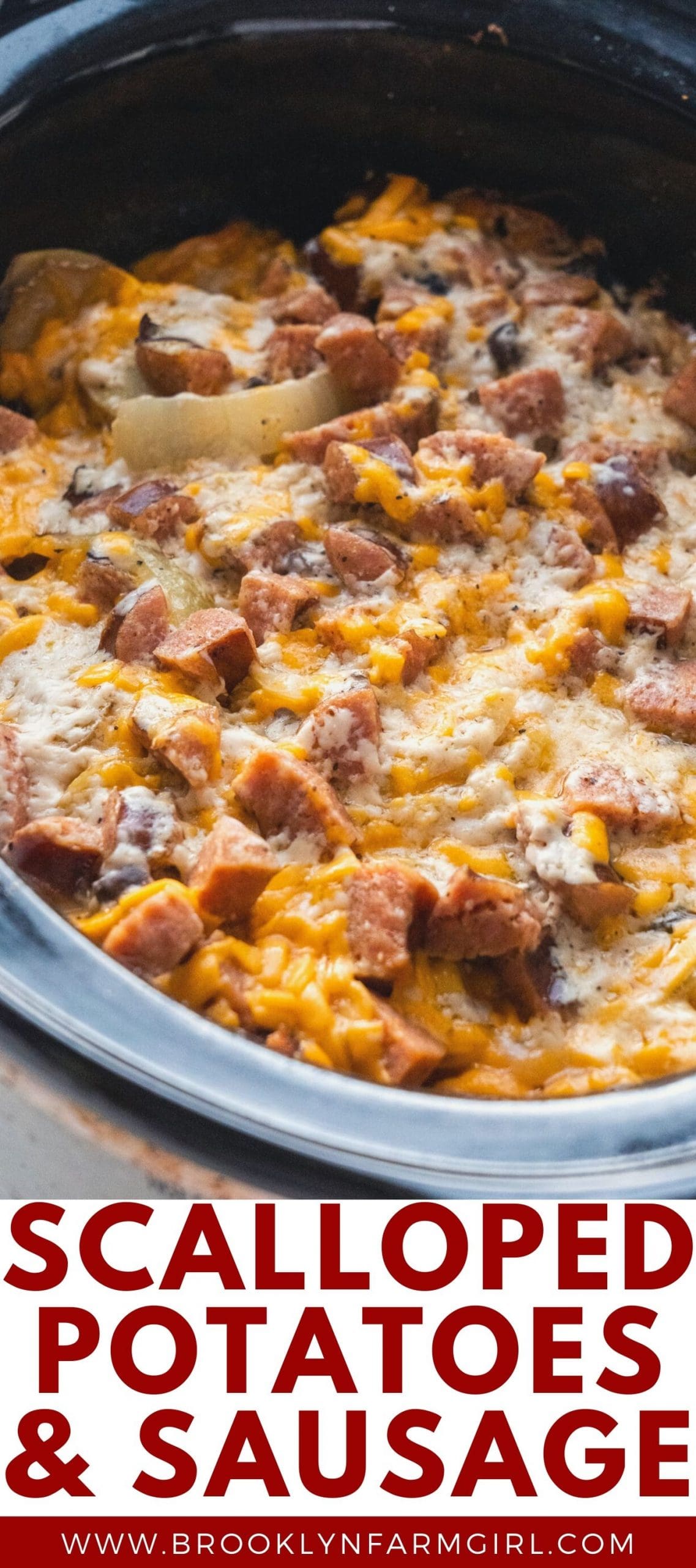 Slow Cooker Scalloped Potatoes and Kielbasa Brooklyn Farm Girl