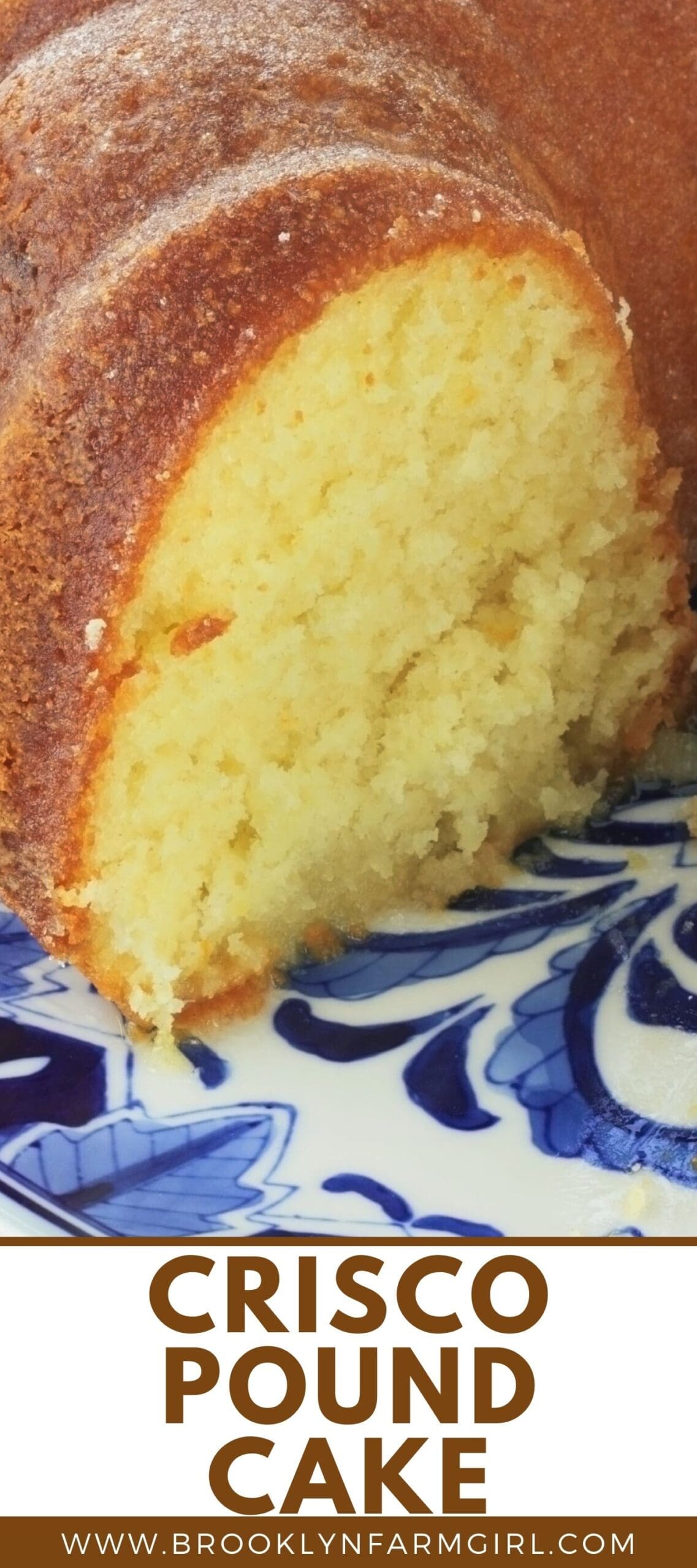 Crisco Pound Cake Brooklyn Farm Girl