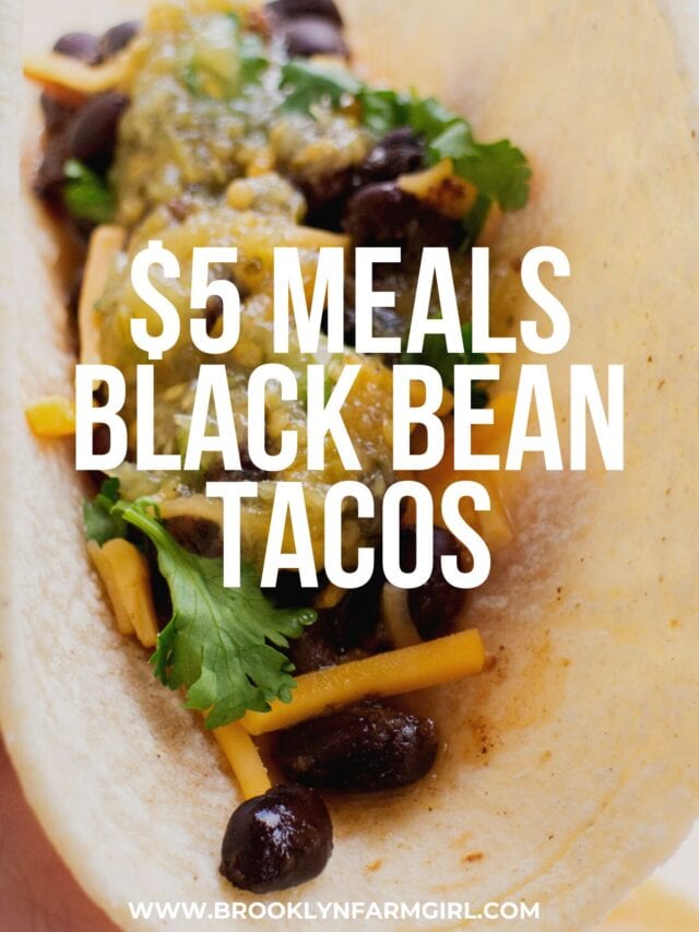 Cheap Meals Slow Cooker Black Bean Tacos Brooklyn Farm Girl