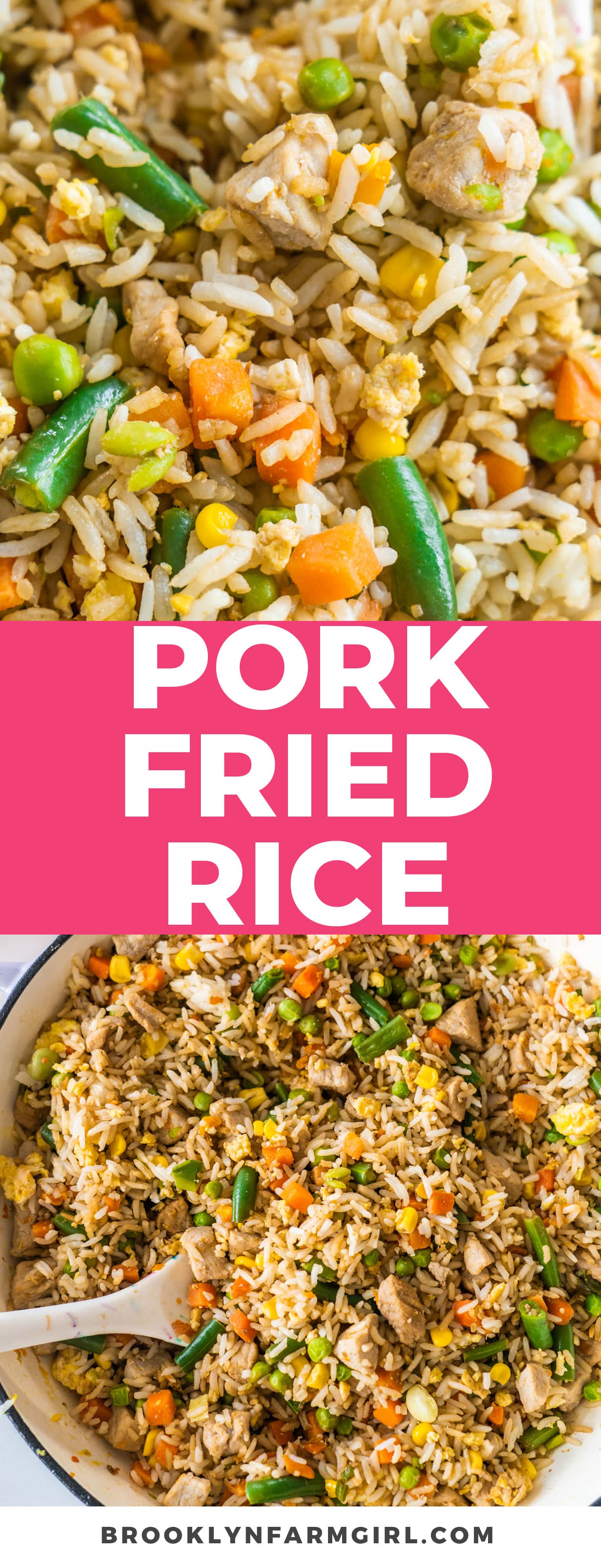 Pork Fried Rice (Leftover Rice) Brooklyn Farm Girl