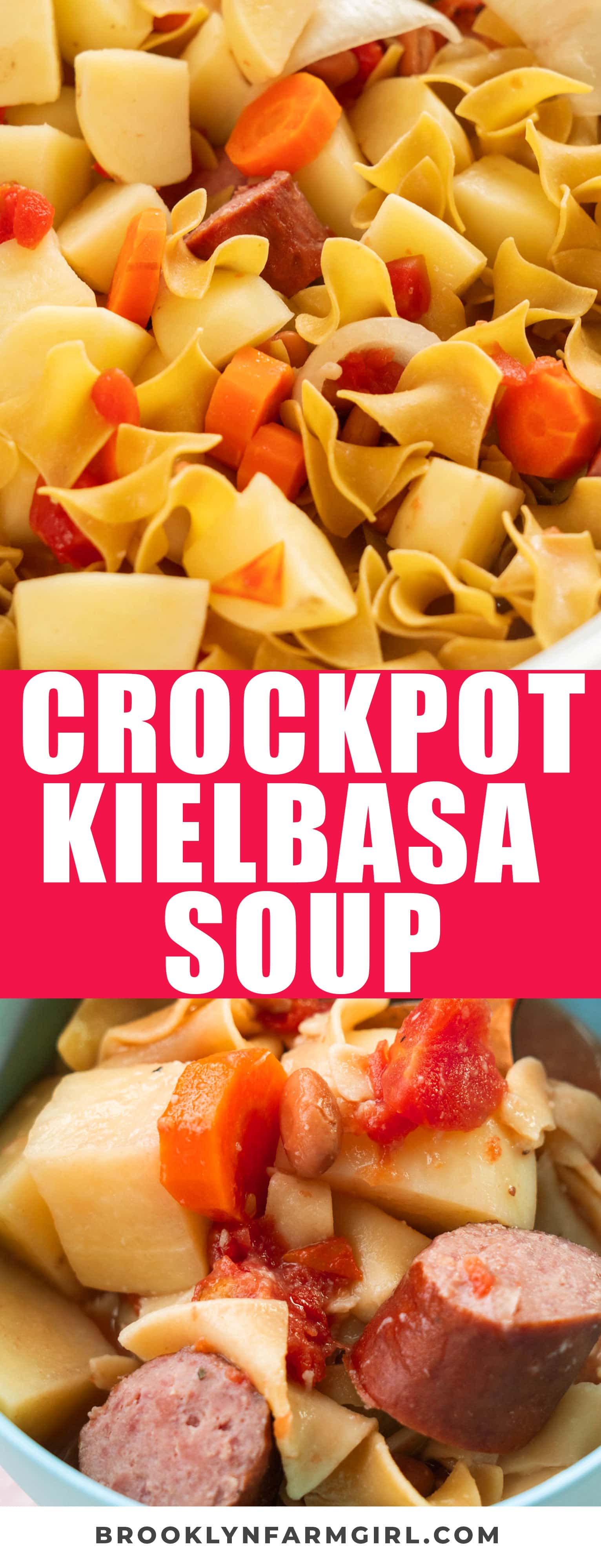 Crockpot Kielbasa Soup with Egg Noodles Brooklyn Farm Girl