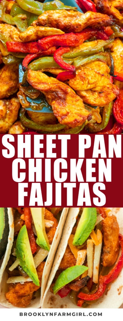 QUICK, EASY and DELICIOUS Sheet Pan Chicken Fajitas Dinner! Made with chicken breast, taco seasoning and bell peppers, these chicken fajitas taste restaurant quality - made in your own kitchen! Serve on warm tortillas with your favorite  toppings!