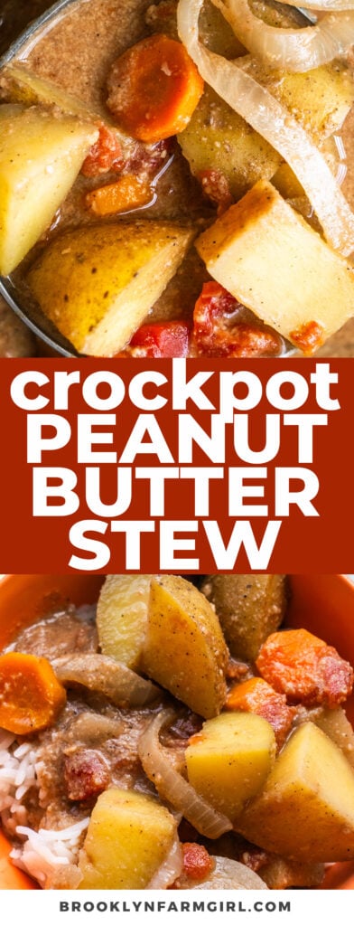 Hearty potato and peanut butter stew is a quick meal to throw together.  The soup only takes 4 hours to cook in the crockpot. Serve over brown or white rice for a complete meal.