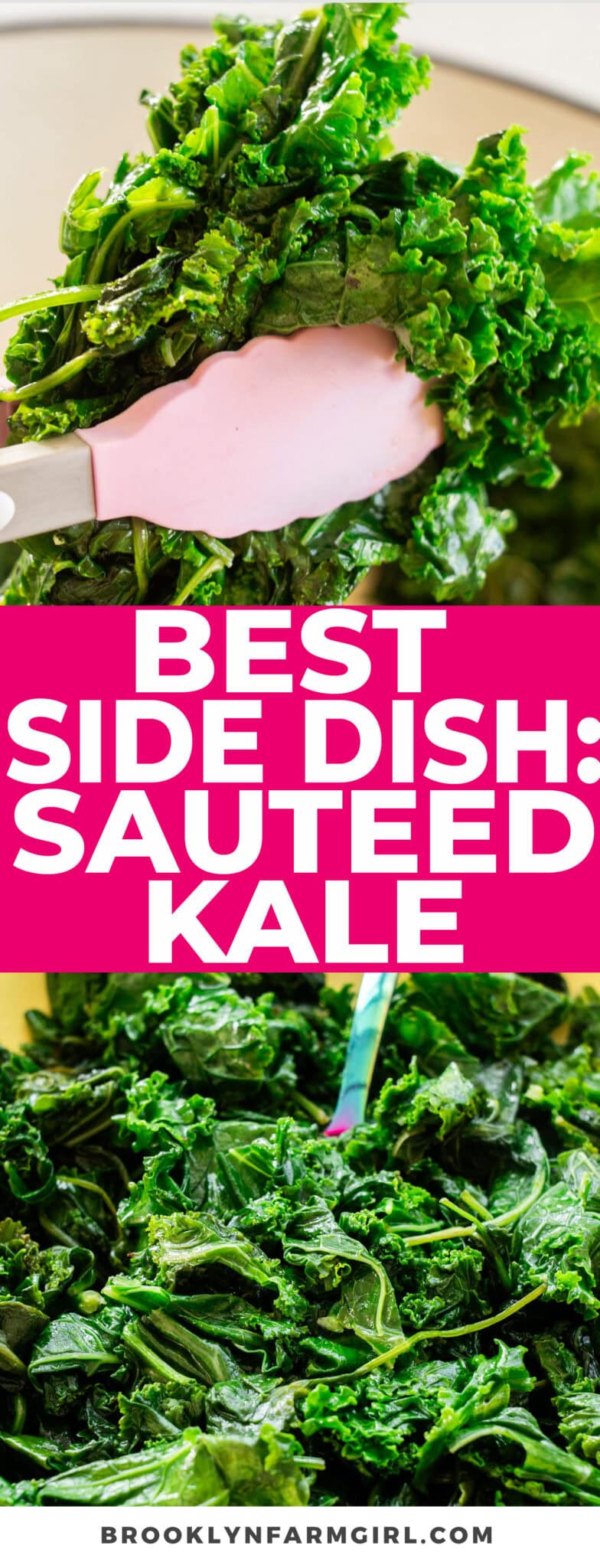 Simple Sautéed Fresh Kale (3 Ingredients!) - Brooklyn Farm Girl
