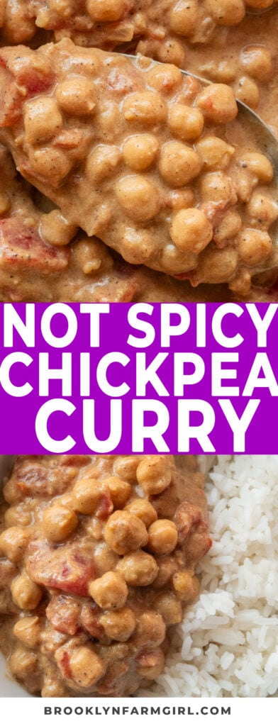 Easy Chickpea Curry made on the stovetop in 25 minutes.  This NOT SPICY curry is made with cans of chickpeas, diced tomatoes and coconut milk.  Mom, Dad, kid and toddler approved!