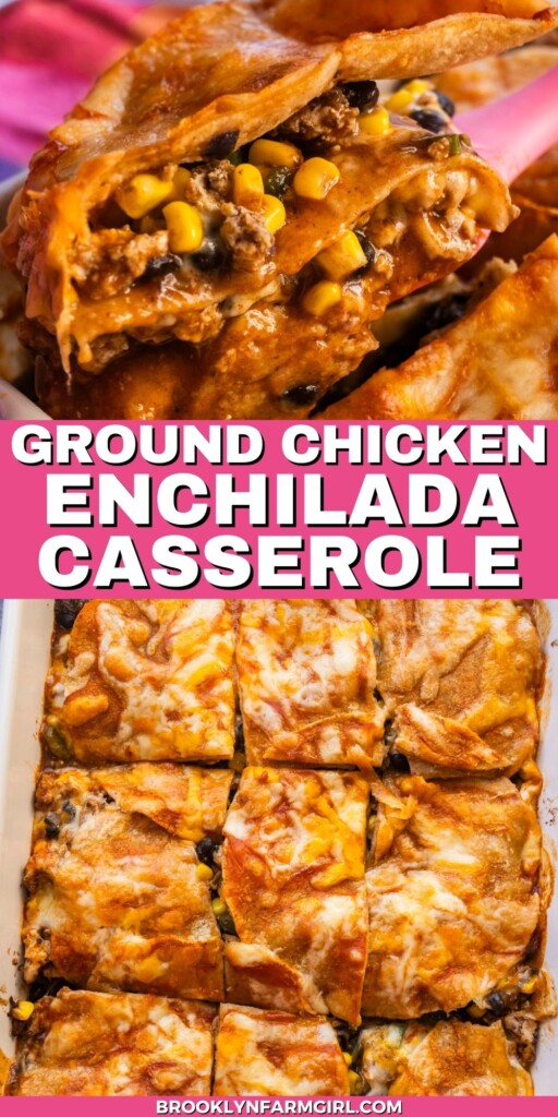 Close-up of cheesy ground chicken enchilada casserole with corn and beans, topped with melted cheese, cut into squares in a baking dish. Text overlay reads: Ground Chicken Enchilada Casserole.