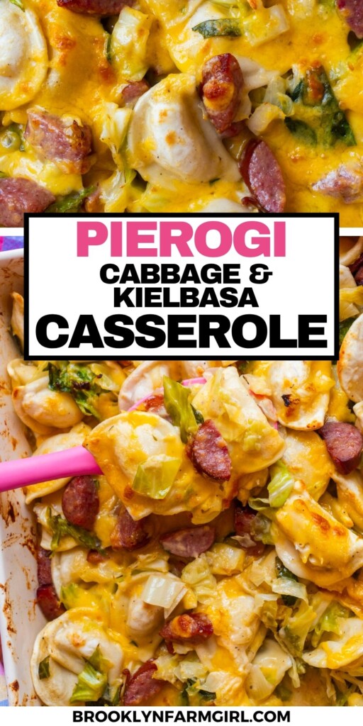 Close-up of a cheesy casserole dish containing pierogi, sliced kielbasa sausage, cabbage, and melted cheese, with a serving being lifted by a pink spatula. Text overlay reads Pierogi Cabbage & Kielbasa Casserole.