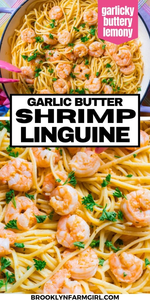 Close-up of linguine pasta with shrimp in a creamy garlic butter sauce, garnished with chopped parsley. Text overlays read “garlicky buttery lemony” and “Garlic Butter Shrimp Linguine.”.